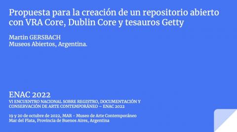 Propuesta para la creación de un repositorio abierto con VRA Core, Dublin Core y tesauros Getty